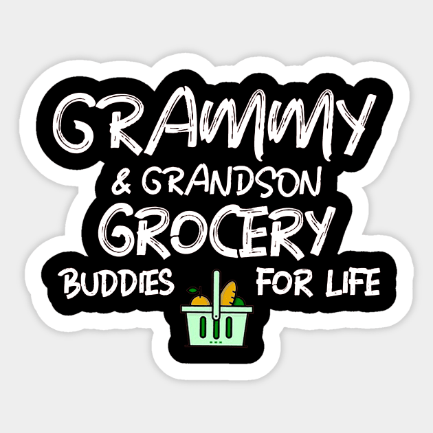 Grammy & Grandson Grocery Buddies for Life (Light Print) Sticker by TiffanybmMoore